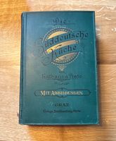 Antikes Kochbuch ‚Die Süddeutsche Küche‘ Bayern - Ingolstadt Vorschau