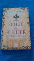 Historischer Roman Sehet die Sünder Liv Winterberg Bayern - Freyung Vorschau