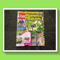 ❌ LISA Blumen & Pflanzen Garten ZEITSCHRIFT März 2024 AKTUELL Bayern - Starnberg Vorschau
