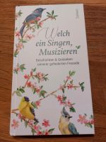 Buch Welch ein Singen, Musizieren  neu ungelesen Bayern - Illertissen Vorschau