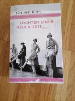 Töchter einer neuen Zeit, Carmen Korn, Roman Harburg - Hamburg Eißendorf Vorschau