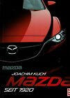 Mazda: seit 1920 von Kuch, Joachim | Buch | Zustand sehr gut Niedersachsen - Munster Vorschau