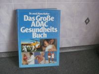 Das Grosse ADAC Gesundheitsbuch Dr. med. Hans Halter 1982 Baden-Württemberg - Pforzheim Vorschau