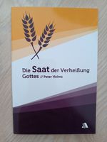 Die Saat der Verheißung Gottes Peter Helms  sehr guter Zustand Baden-Württemberg - Schwäbisch Gmünd Vorschau