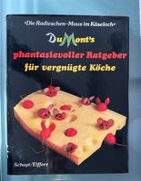 Du Mont‘s phantasievoller Ratgeber für vergnügte Köche Schuyt/Elf Hessen - Rodgau Vorschau