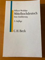 Mittelhochdeutsch. Eine Einführung, Weddige, 3. Aufl. Niedersachsen - Göttingen Vorschau