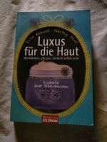 Luxus für die Haut, Kosmetik zum Selbermachen Hessen - Bad Soden-Salmünster Vorschau