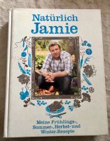 Buch „Natürlich Jamie“ von Jamie Oliver, Kochbuch Bayern - Neutraubling Vorschau
