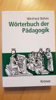 Buch: Winfried Böhm "Wörterbuch der Pädagogik", 16. Auflage 2005 Hessen - Bad Schwalbach Vorschau