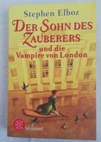 Fantasy-Roman Der Sohn des Zauberers und die Vampire von London Berlin - Friedenau Vorschau