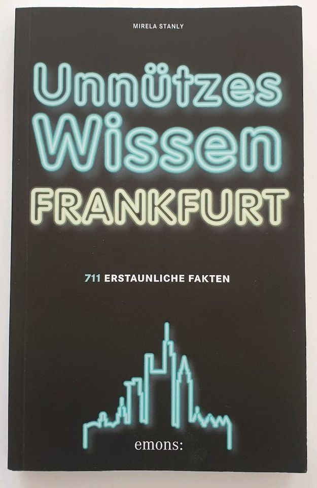 NEU Buch "Unnützes Wissen Frankfurt" auch ideal als Geschenk in Frankfurt am Main