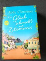 ❣️ Abby Clements das Glück schmeckt nach Zitroneneis Hessen - Pohlheim Vorschau