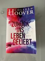 Colleen Hoover Zurück ins Leben geliebt Roman Buch Nordrhein-Westfalen - Rheine Vorschau