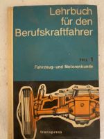 Lehrbuch für den Berufskraftfahrer Teil 1 Hannover - Herrenhausen-Stöcken Vorschau