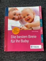 Taschenbuch die besten Breie für ihr Baby Anne Iburg Trias Verlag Nordrhein-Westfalen - Gummersbach Vorschau