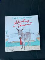 Hörbuch Lebenslang mein Ehemann? Gaby Haupann Niedersachsen - Duderstadt Vorschau