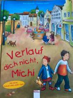 Verlauf dich nicht,  Michi Baden-Württemberg - Weinsberg Vorschau