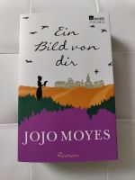 Ein Bild von dir - Jojo Moyes Nordrhein-Westfalen - Gelsenkirchen Vorschau