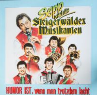 Sepp und seine Steigerwälder Musikanten-Humor ist,wenn man trotzd Saarbrücken-West - Klarenthal Vorschau