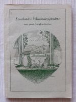 Fränkische Mundartgedichte aus zwei Jahrhunderten 1957 Bayern - Großheubach Vorschau