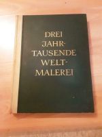 Drei Jahr- Tausende Welt Malerei,Wolfgang Braunfels, geb. Bochum - Bochum-Südwest Vorschau