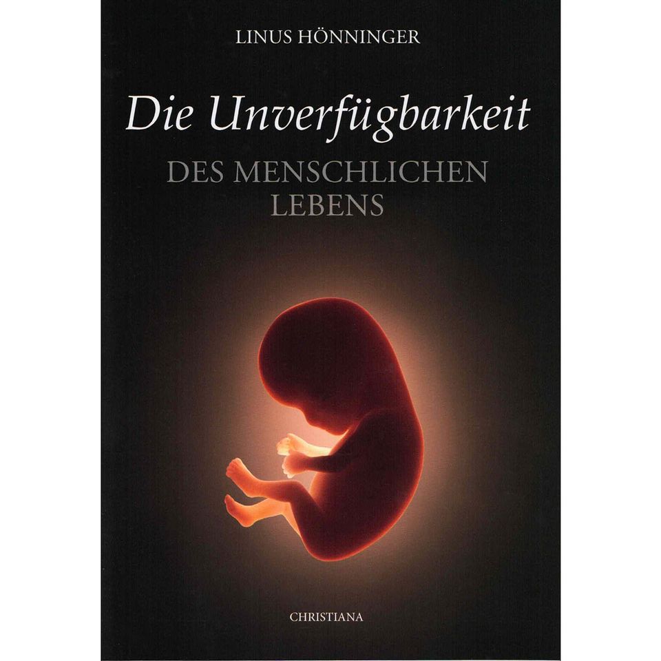 Die Unverfügbarkeit des menschlichen Lebens, L. Hönninger in Emsbüren