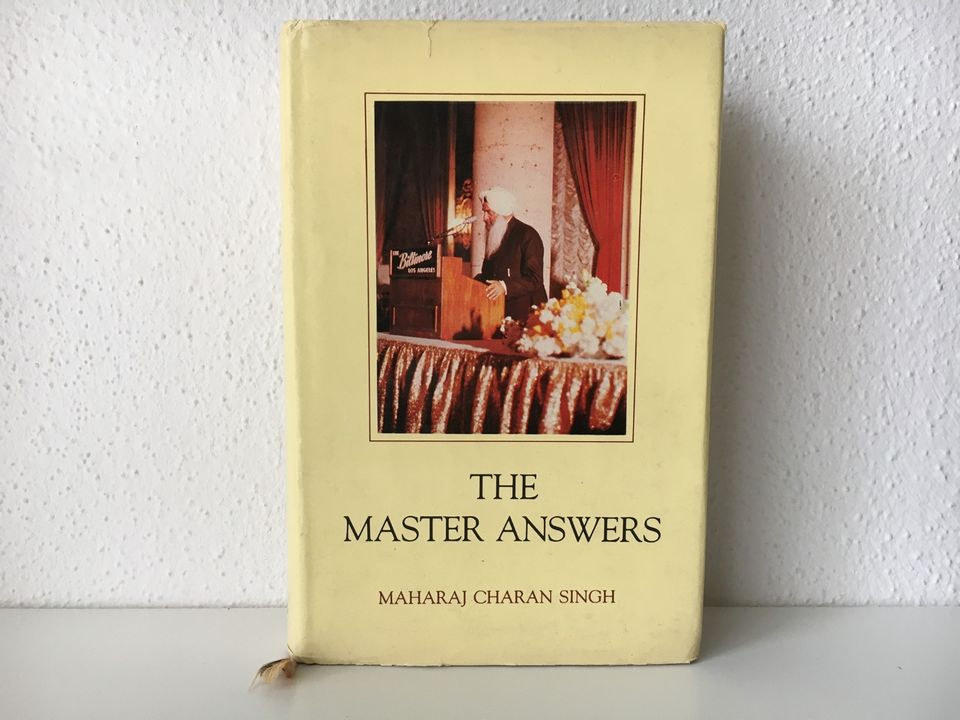 The Master Answers MAHARAJ CHARAN SINGH Radha Soami Satsang Beas in Langweid am Lech
