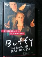 Buffy im Bann der Dämonen - Unheimliche Schwestern Nordrhein-Westfalen - Straelen Vorschau