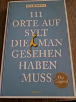 Buch: 111 Orte auf Sylt-Die man gesehen haben muss Bayern - Bad Rodach Vorschau