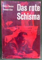 Das rote Schisma von Harry Hamm und Josef Kun Rheinland-Pfalz - Niederfischbach Vorschau