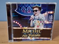 CD Michel Telo "Na Balada" Ai se eu pego Baden-Württemberg - Ispringen Vorschau