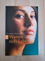 Warten aufs Leben - Thomas Kastura Bayern - Maitenbeth Vorschau