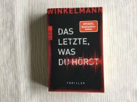 Das letzte was du hörst Thriller von Andreas Winkelmann Saarland - Namborn Vorschau