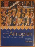 Buch DAS CHRISTLICHE ÄTHIOPIEN Geschichte Architektur Kunst 2005 Hessen - Friedrichsdorf Vorschau