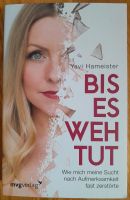 Buch Bis es weh tut von Yavi Hameister Kiel - Mitte Vorschau