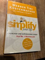 Simplify your life Werner Tiki Küstenmacher Duisburg - Rheinhausen Vorschau