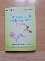 Buch Carolyn Boyes - Das kleine Buch vom bewussten Leben Thüringen - Erfurt Vorschau