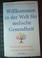 Willkommen in der Welt für seelische Gesundheit- Buch - Neuwertig Dortmund - Hörde Vorschau