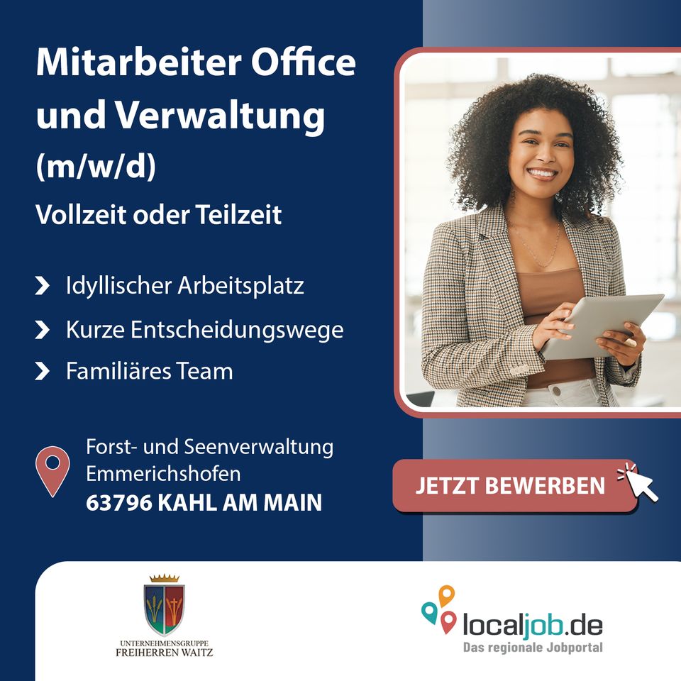 Mitarbeiter für Office und Verwaltung (m/w/d) in Kahl am Main bei der Forst- und Seenverwaltung Emmerichshofen gesucht | www.localjob.de # buchhaltung veranstaltungen kaufmännischer in Kahl am Main