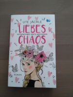 Roman Liebes Chaos von Ute Jäckle Hessen - Niddatal Vorschau