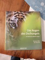 Die Augen des Dschungels Im Teich des indischen Tigers Niedersachsen - Lüneburg Vorschau
