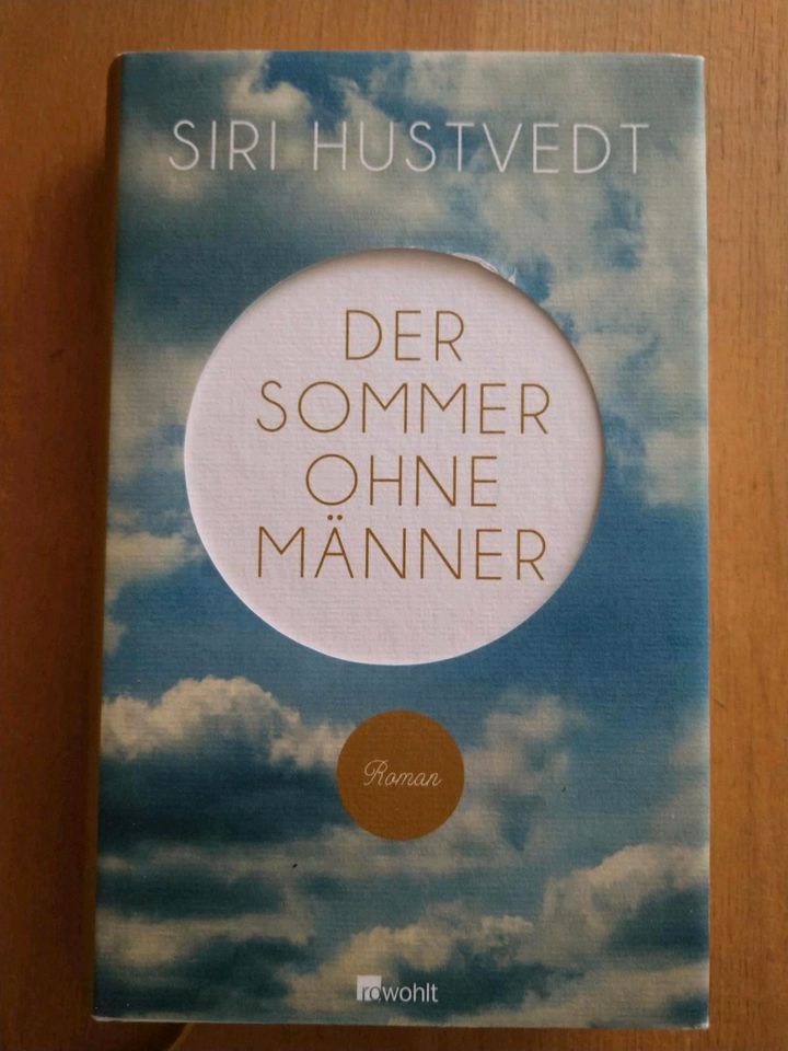 Siri Hustvedt: Die gleissende Welt Der Sommer ohne...What I loved in München