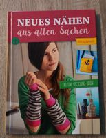 Neues nähen aus alten Sachen Kreative Upcycling-Ideen Nähbuch Saarland - Bous Vorschau