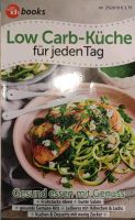 Diät/ Ernährung Low Carb Küche - meine Familie und ich Niedersachsen - Winsen (Luhe) Vorschau