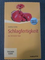 Buch "Schlagfertigkeit" Die 100 besten Tipps von Matthias Nöllke Sachsen-Anhalt - Zeitz Vorschau