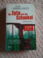 Der Tote auf der Schaukel von Cynthia Harrod-Eagles Kriminalroman Dithmarschen - Dörpling Vorschau