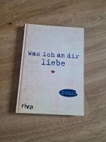 Was ich an dir Liebe ...ein Buch zum Ausfüllen für Paare Sachsen-Anhalt - Halle Vorschau