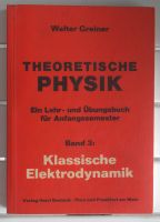 Theoretische Physik Band 3: Klassische Elektrodynamik Rheinland-Pfalz - Bad Breisig  Vorschau