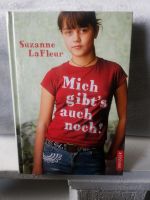 Mich gibt's auch noch  von Suzanne LaFleur Baden-Württemberg - Ulm Vorschau