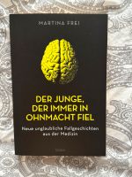 Der Junge der immer in Ohnmacht fiel - Martina Frei Nordrhein-Westfalen - Paderborn Vorschau